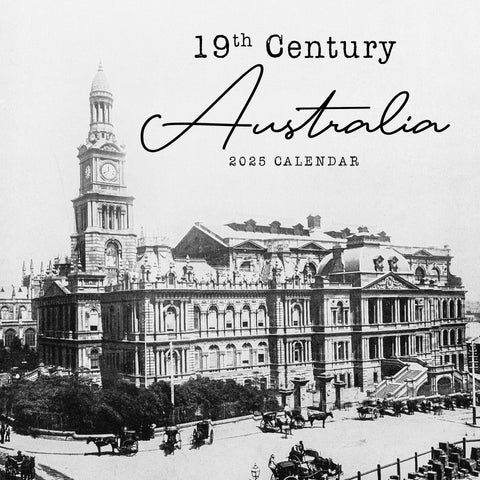 19th Century Australia Calendar 2025 Cover