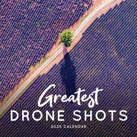 Greatest Drone Shots Calendar 2025 Cover