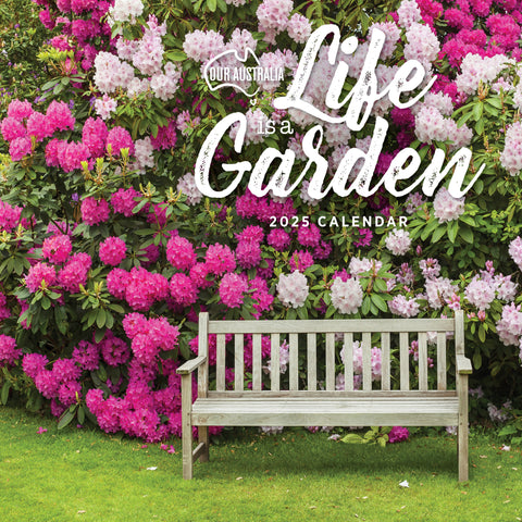 Our Aust. Life is a Garden Calendar 2025 Cover
