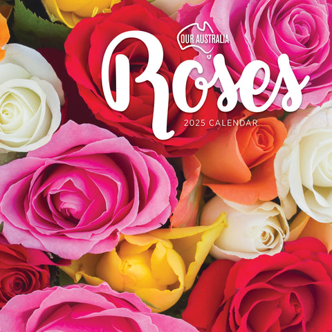 Our Aust. Roses Calendar 2025 Cover