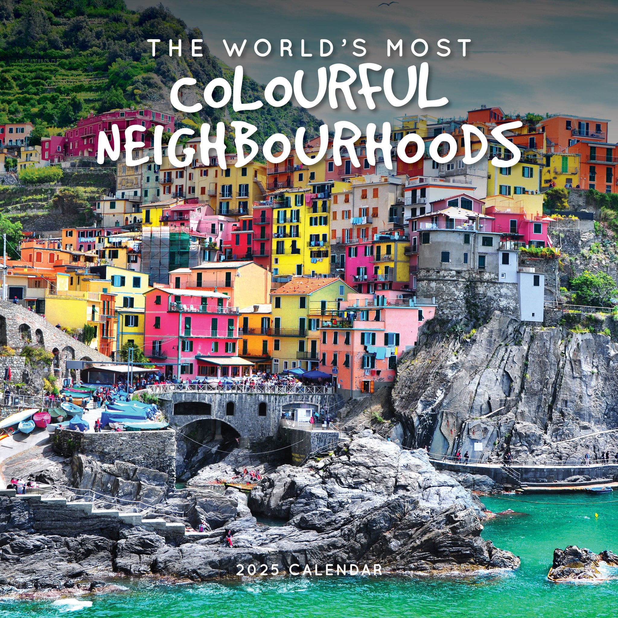 The World's Most Colourful Neighbourhoods Calendar 2025 Cover