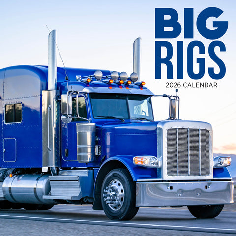 Big Rigs 2026 Calendar Cover