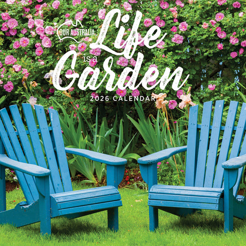 Our Australia Life Is A Garden 2026 Calendar Cover