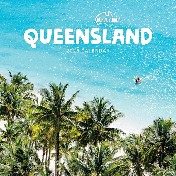 Our Australia Queensland 2026 Calendar Cover