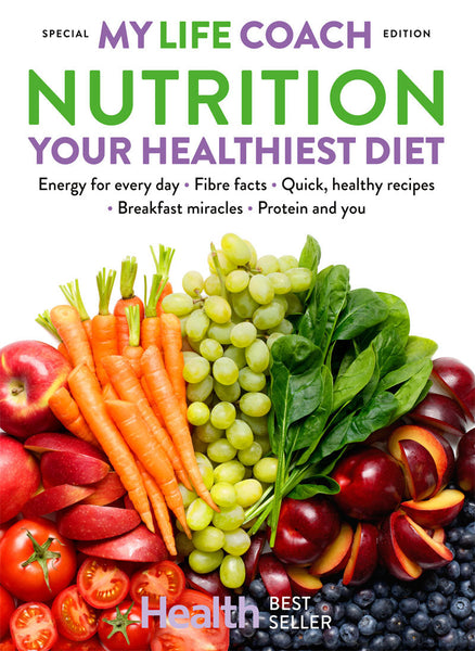 My Life Coach: Nutrition Bookazine: Your Healthiest Diet