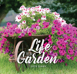 Life is a Garden 2025 Diary