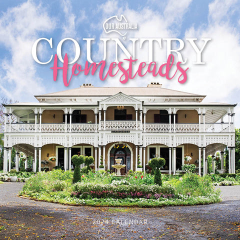 2024 Our Australia Country Homesteads Calendar – Cover Image