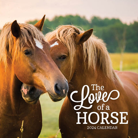 2024 The Love Of A Horse Calendar – Cover Image